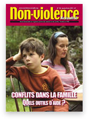 Non Violence Actualité : Conflits dans la famille : quels outils ?