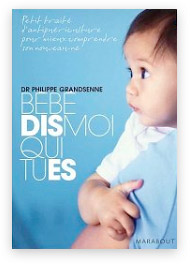 "Bébé dis-moi qui tu es" Philippe Grandsenne